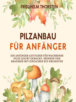 cover image of Pilzanbau für Anfänger